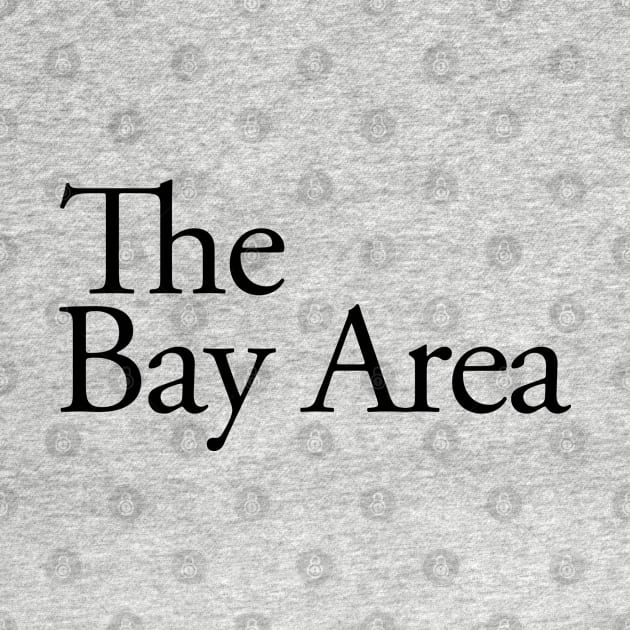 The Bay Area by Midnight Mischief Society